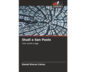 Studi a San Paolo: Testi, articoli e saggi
