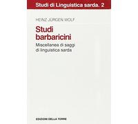 Studi barbaricini. Miscellanea di saggi di linguistica sarda