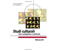 Studi culturali. Temi e prospettive a confronto