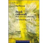 Studi culturali. Teoria, intervento, cultura pop