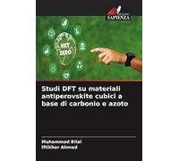 Studi DFT su materiali antiperovskite cubici a base di carbonio e azoto