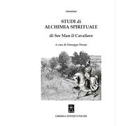 Studi di alchimia spirituale di Ser Man il Cavaliere - 2018 - Psi