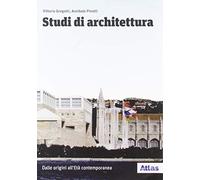 Studi di architettura. Per le Scuole superiori. Con ebook. Con espansione online