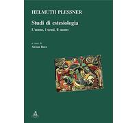 Studi di estesiologia. L'uomo, i sensi, il suono