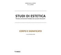 Studi di estetica (2016). Vol. 1: Corpo e significato.