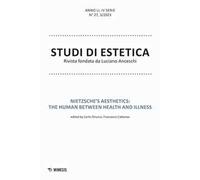Studi di estetica (2023). Vol. 3: Nietzsche's aesthetics: the human between health and illness