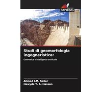 Studi di geomorfologia ingegneristica:: Geomatica e intelligenza artificiale