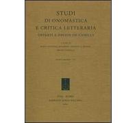 Studi di onomastica e critica letteraria offerti a Davide De Camilli