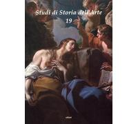Studi di storia dell'arte (Vol. 19)