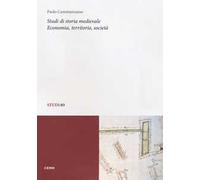 Studi di storia medievale. Economia, territorio, società