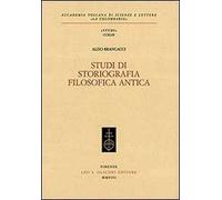 Studi di storiografia filosofica antica