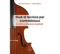 Studi di tecnica per contrabbasso. In tutte le tonalità maggiori