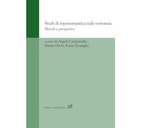 Studi di toponomastica italo-romanza. Metodi e prospettive
