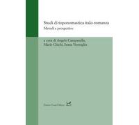 Studi di toponomastica italo-romanza. Metodi e prospettive