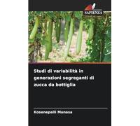Studi di variabilità in generazioni segreganti di zucca da bottiglia