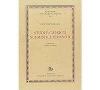 Studi e capricci sui mistici tedeschi [Paperback] [Apr 15, 2018] Prezzolini, Giu