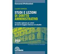 Studi e lezioni di diritto amministrativo. Un'analisi ragionata per settori dei temi di maggiore interesse ed attualità