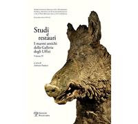 Studi e restauri. I marmi antichi della Galleria degli Uffizi (Vol. 4)