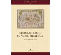 Studi e ricerche su Ascoli medievale