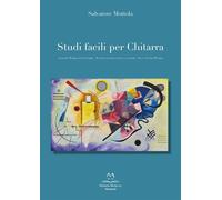 Studi facili per chitarra. Ediz. italiana, francese, inglese e tedesca - M...