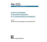 Studi in memoria di Giuseppe Terranova su «Il ragionamento giuridico»