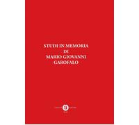 Studi in memoria di Mario Giovanni Garofalo - AA.VV.