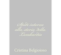 Studi intorno alla storia della Lombardia