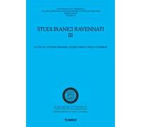 Studi iranici ravennati. Vol. 3