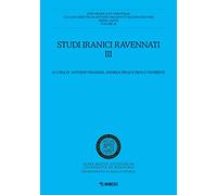 Studi iranici ravennati (Vol. 3)