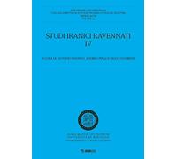 Studi iranici ravennati (Vol. 4)