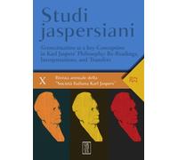 STUDI JASPERSIANI 10. RIVISTA ANNUALE DELLA SOCIETÀ ITALIANA KARL JASPERS. EDIZ.