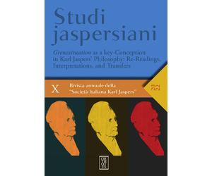 Studi jaspersiani. Rivista annuale della società italiana Karl Jaspers. Ed...