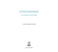 Studi panziniani. Lo scrittore e la sua ombra - 2024 - Amos Edizi