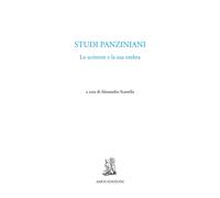 Studi panziniani. Lo scrittore e la sua ombra