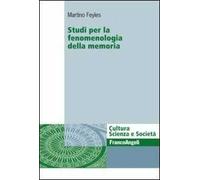 Studi per la fenomenologia della memoria