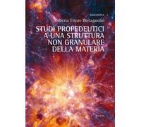 Studi propedeutici ad una struttura non granulare della materia