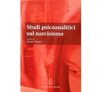 Studi psicoanalitici sul narcisismo