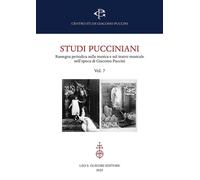 Studi pucciniani. Rassegna sulla musica e sul teatro musicale nel