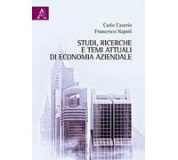 Studi, ricerche e temi attuali di economia aziendale