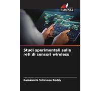Studi sperimentali sulle reti di sensori wireless