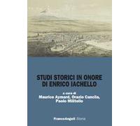 Studi storici in onore di Enrico Iachello