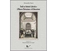 Studi su Antonio Labriola e il Museo d'istruzione e di educazione