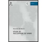 Studi su Asclepiade di Samo