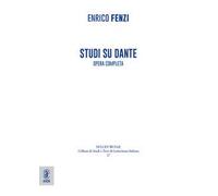 Studi su Dante. Opera completa