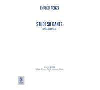Studi su Dante. Opera completa