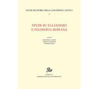 Studi su ellenismo e filosofia romana