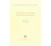 Studi su ellenismo e filosofia romana