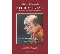 Studi su Gesù. Appunti, taccuini, parabole