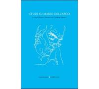 Studi su Mario Dell'Arco - Onorati Franco, Marconi Carolina