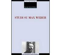 Studi su Max Weber